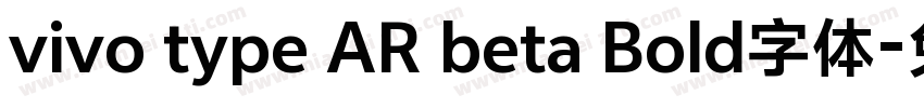 vivo type AR beta Bold字体字体转换